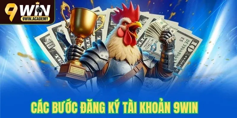 Các bước đăng ký tài khoản tại 9win