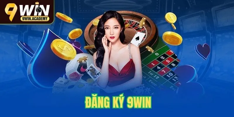 Đăng ký 9Win