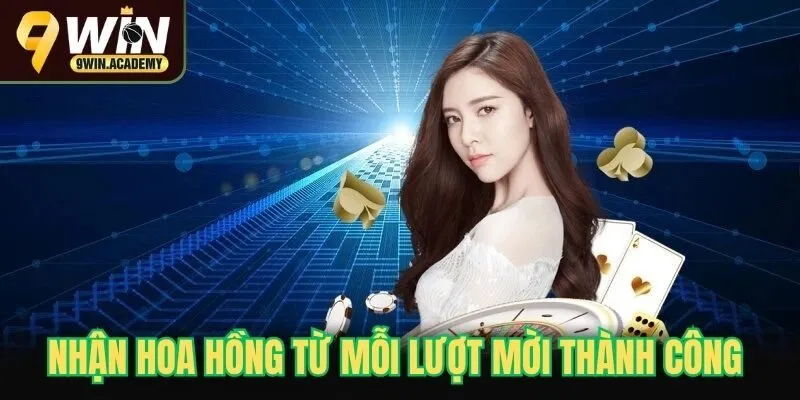 Nhận hoa hồng từ mỗi lượt mời thành công