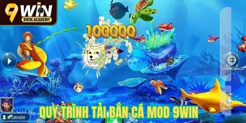 Quy trình tải game bắn cá mod 9win chi tiết